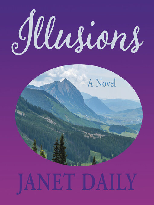 Title details for Illusions by Janet Dailey - Available